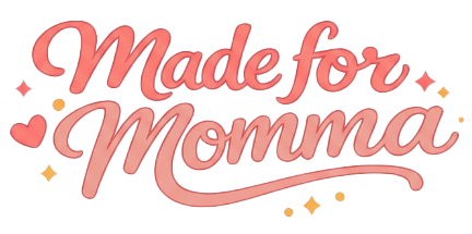 madeformomma